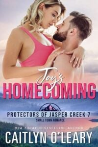 Joy’s Homecoming by Caitlyn O’Leary