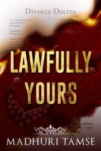 Lawfully Yours by Madhuri Tamse