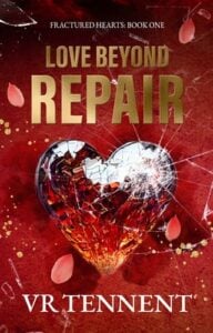 Love Beyond Repair by VR Tennent
