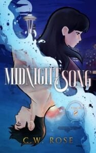 Midnightsong by C. W. Rose