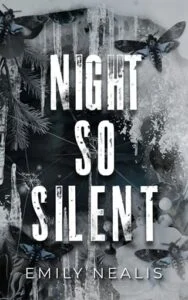 Night So Silent by Emily Nealis