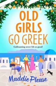 Old Girls Go Greek by Maddie Please