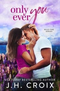 Only Ever You by J.H. Croix
