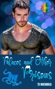Palaces and other Prisons by TJ Nichols