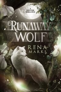 Runaway Wolf by Rena Marks