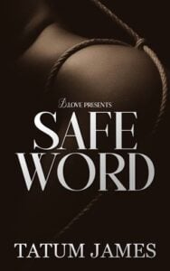 Safe Word by Tatum James