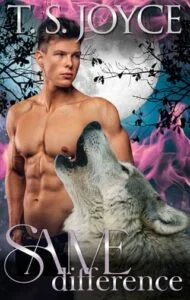 Same Difference by T. S. Joyce