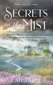 Secrets in the Mist by Cait Byrne