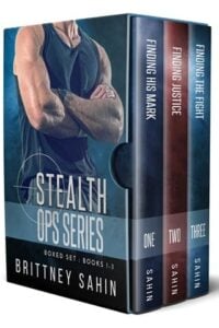 Stealth Ops Series Box Set: Books #1-3 by Brittney Sahin