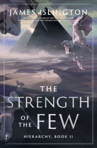The Strength of the Few by James Islington