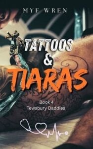Tattoos and Tiaras by Myf Wren