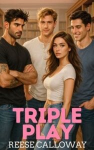 Triple Play by Reese Calloway