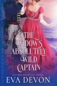 The Widow’s Absolutely Wild Captain by Eva Devon