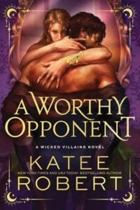 A Worthy Opponent by Katee Robert
