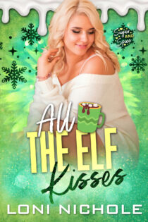 All the Elf Kisses by Loni Nichole EPUB & PDF