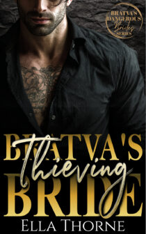 BRATVA'S Thieving Bride by Ella Thorne EPUB & PDF