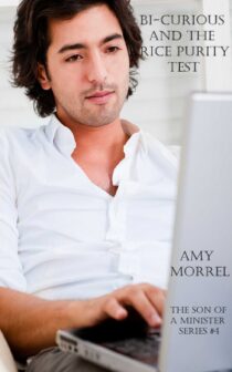Bi-Curious and the Rice Purity Test by Amy Morrel EPUB & PDF