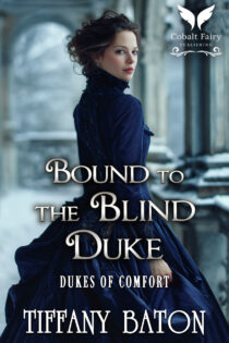 Bound to the Blind Duke by Tiffany Baton EPUB & PDF