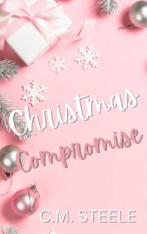 Christmas Compromise by C.M. Steele EPUB & PDF