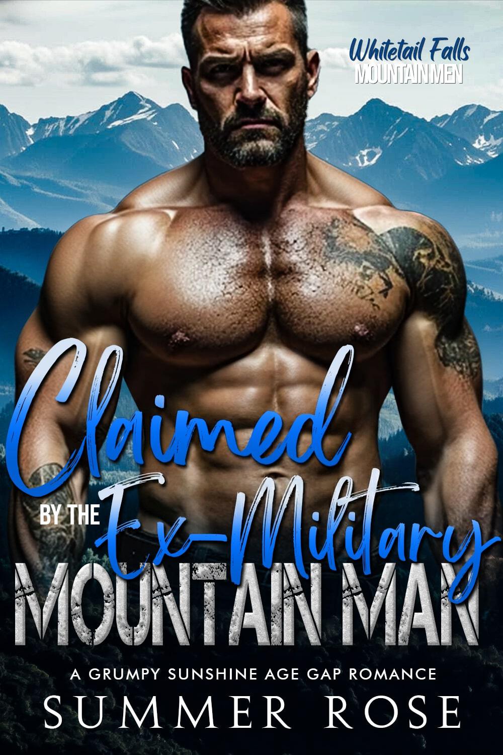 Claimed by the Ex-Military Mountain Man by Summer Rose EPUB & PDF