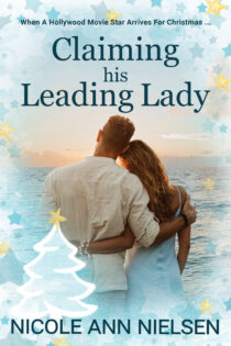 Claiming his Leading Lady by Nicole Ann Nielsen EPUB & PDF