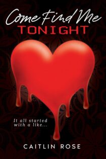 Come Find Me Tonight by Caitlin Rose EPUB & PDF