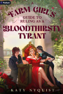 A Farm Girl's Guide to Ruling as a Bloodthirsty Tyrant by Katy Nyquist EPUB & PDF