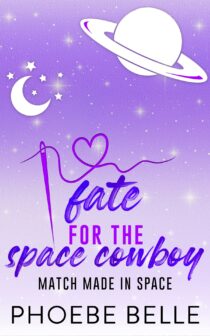 Fate for the Space Cowboy by Phoebe Belle EPUB & PDF