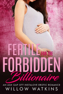 Fertile for the Forbidden Billionaire by Willow Watkins EPUB & PDF