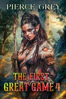 The First Great Game #4 by Pierce Grey EPUB & PDF