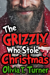 The Grizzly Who Stole Christmas by Olivia T. Turner EPUB & PDF