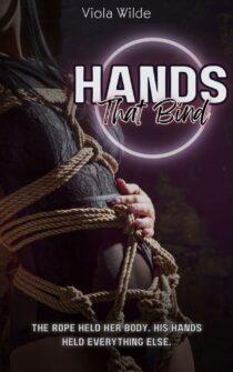Hands that Bind by Viola Wilde EPUB & PDF