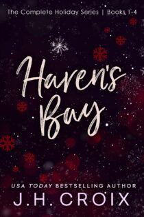 Haven’s Bay Holiday Collection: Books #1-4 by J.H. Croix EPUB & PDF