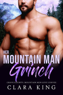 Her Mountain Man Grinch by Clara King EPUB & PDF