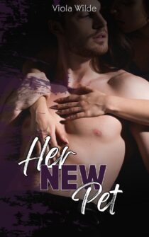 Her New Pet by Viola Wilde EPUB & PDF
