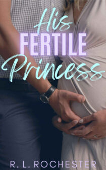 His Fertile Princess by R.L. Rochester EPUB & PDF