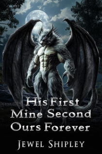His First, Mine Second, Ours Forever by Jewel Shipley EPUB & PDF