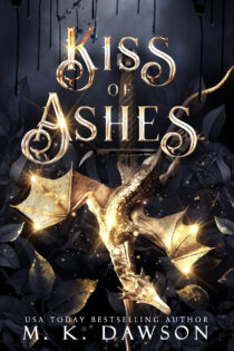 Kiss of Ashes by M.K. Dawson EPUB & PDF