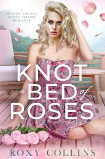 Knot A Bed Of Roses by Roxy Collins EPUB & PDF