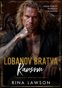 Lobanov Bratva Ransom by Rina Lawson EPUB & PDF