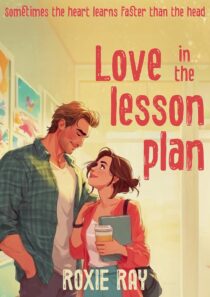 Love in the Lesson Plan by Roxie Ray EPUB & PDF