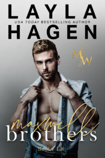 The Maxwell Brothers Books #4-8 by Layla Hagen EPUB & PDF