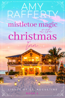 Mistletoe Magic at the Christmas Inn by Amy Rafferty EPUB & PDF