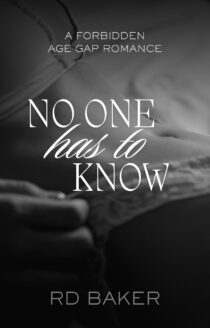 No One Has To Know by RD Baker EPUB & PDF