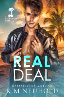 The Real Deal by K.M. Neuhold EPUB & PDF
