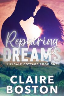 Repairing Dreams by Claire Boston EPUB & PDF