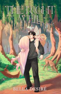 The Right Well by Bella Desiré EPUB & PDF