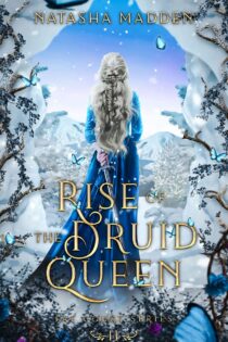 Rise of the Druid Queen by Natasha Madden EPUB & PDF