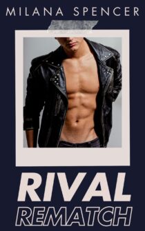 Rival Rematch by Milana Spencer EPUB & PDF