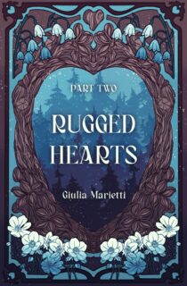 Rugged Hearts, Part Two by Giulia Marietti EPUB & PDF